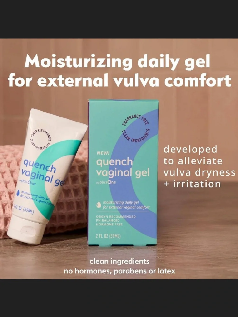 Quench gel - moisturizer for your lady part